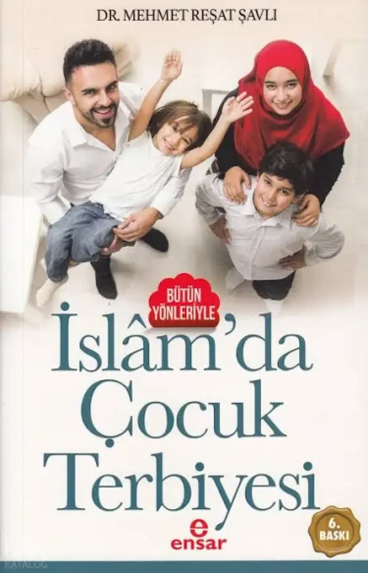 Islamda Çocuk Terbiyesi - Mehmet Reşat Şavlı