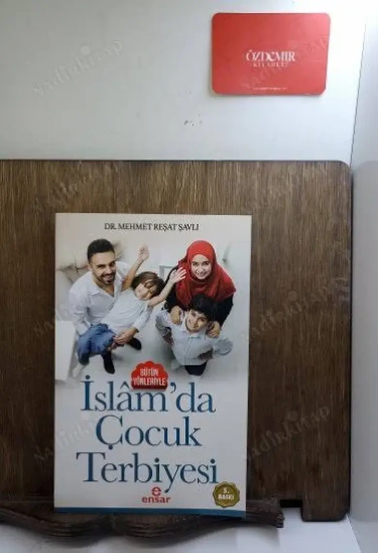 Islamda Çocuk Terbiyesi - Mehmet Reşat Şavlı