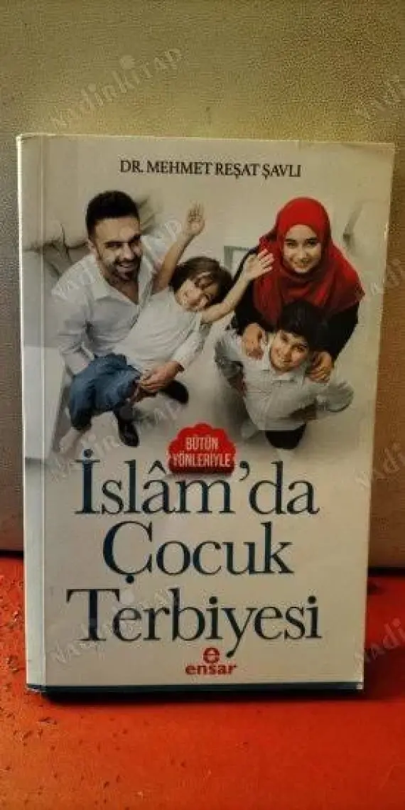Islamda Çocuk Terbiyesi - Mehmet Reşat Şavlı