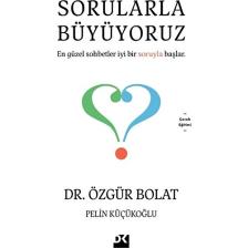 Sorularla Büyüyoruz - Özgür Bolat - Pelin Küçükoğlu