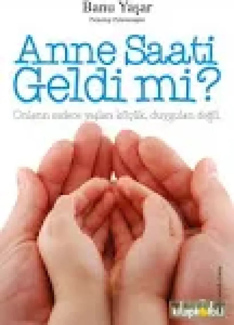 Anne Saati Geldi mi? - Banu Yaşar