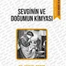 Sevginin ve Doğumun Kimyası