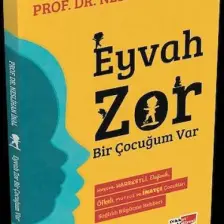 Eyvah Zor Bir Çocuğum Var