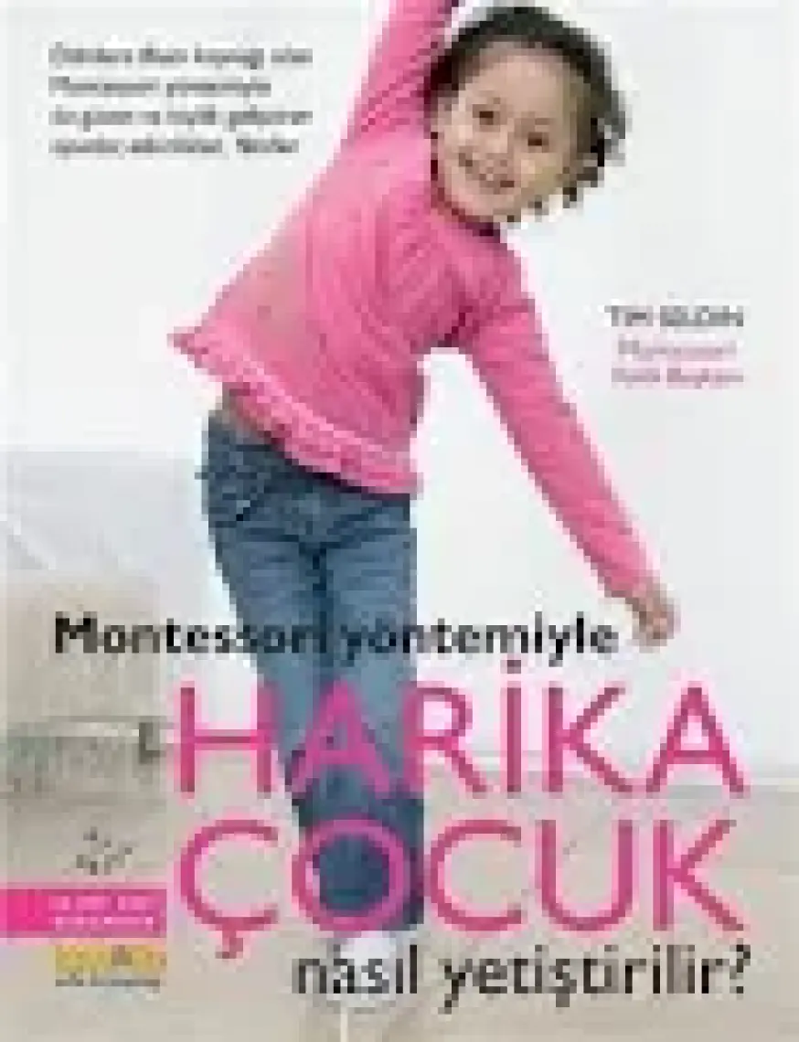 Harika Çocuk Nasıl Yetiştirilir? - Tim Seldin