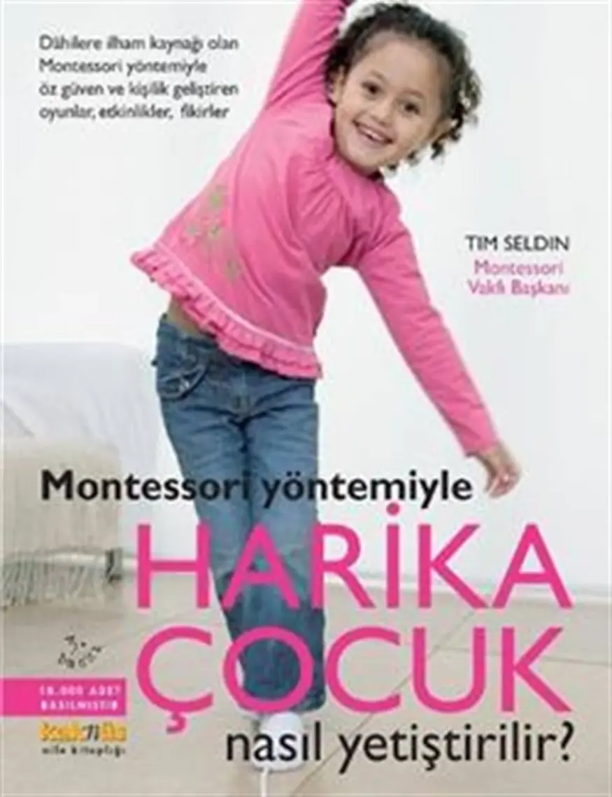 Harika Çocuk Nasıl Yetiştirilir? - Tim Seldin