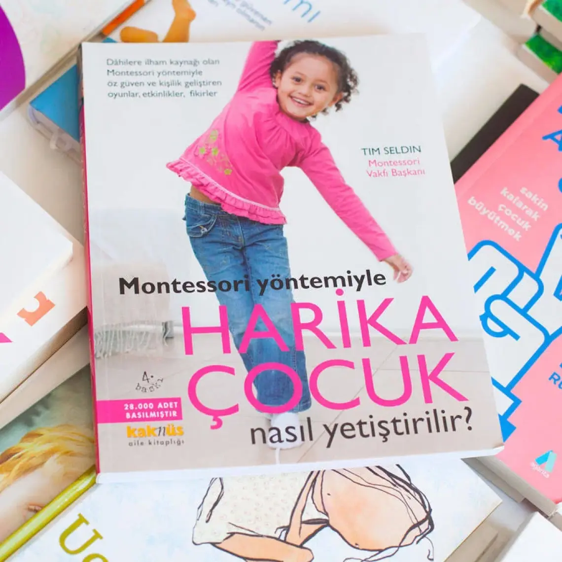 Harika Çocuk Nasıl Yetiştirilir? - Tim Seldin