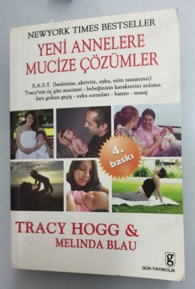 Yeni Annelere Mucize Çözümler - Melinda Blau, Tracy Hogg