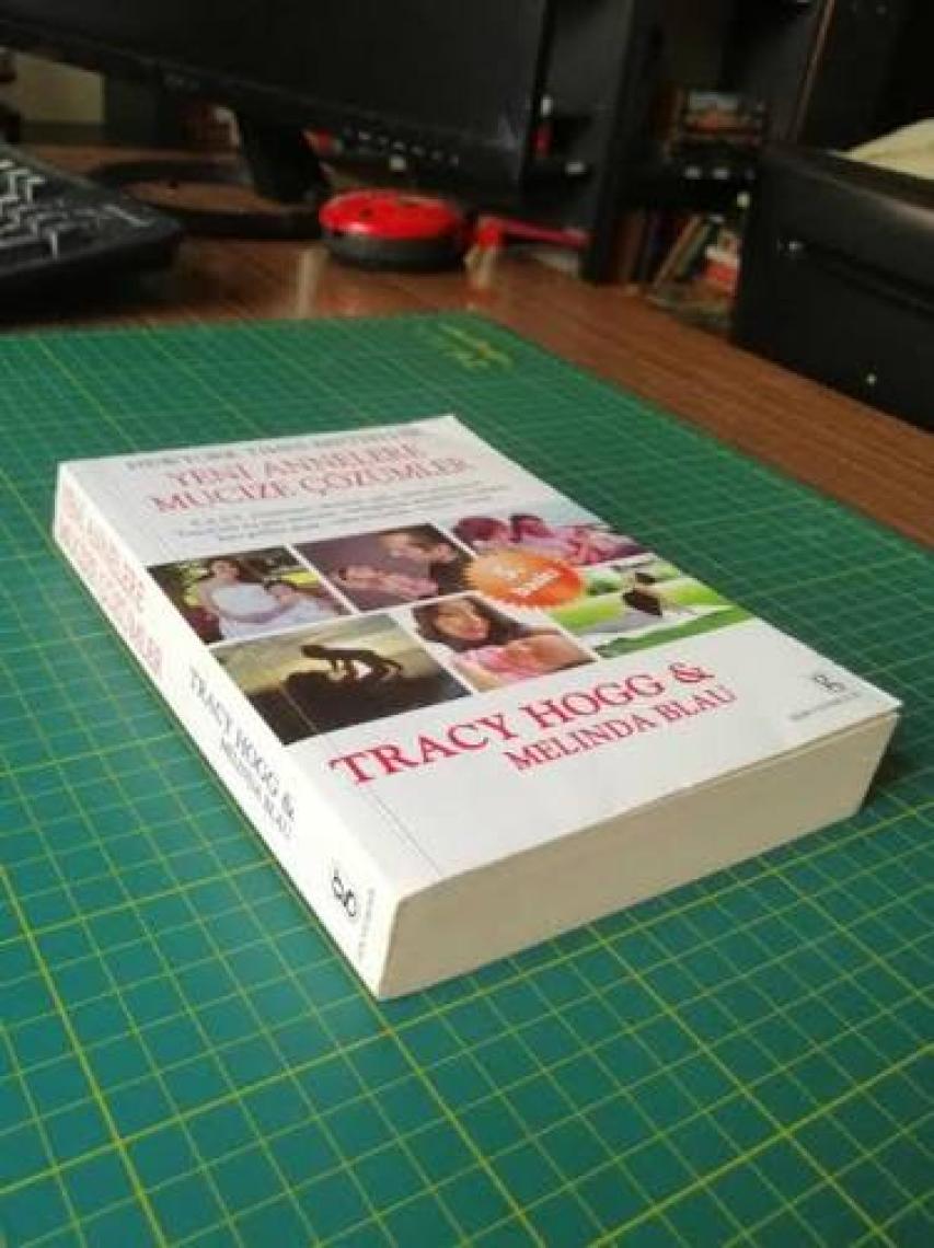 Yeni Annelere Mucize Çözümler - Melinda Blau, Tracy Hogg