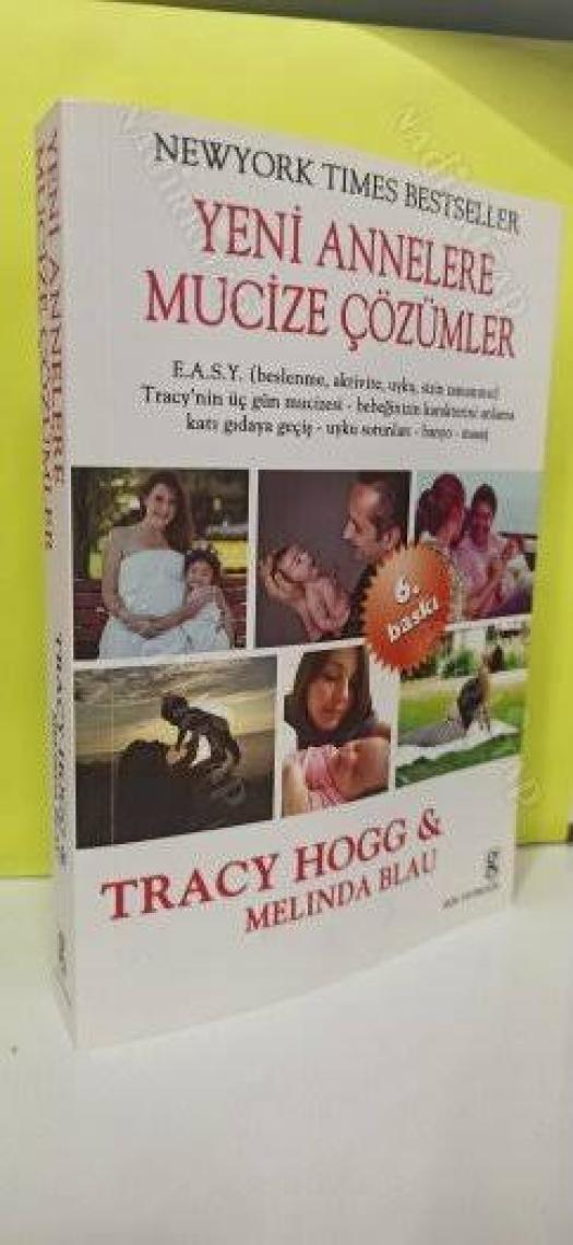Yeni Annelere Mucize Çözümler - Melinda Blau, Tracy Hogg