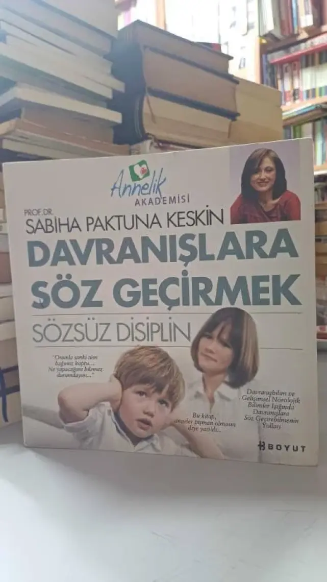 Davranışlara Söz Geçirmek - Sözsüz Disiplin - Sabiha Paktuna Keskin