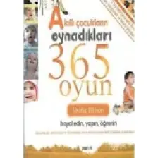 Akıllı Çocukların Oynadıkları 365 Oyun - Sheila Ellison