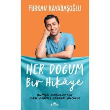 Her Doğum Bir Hikâye - Furkan Kayabaşoğlu