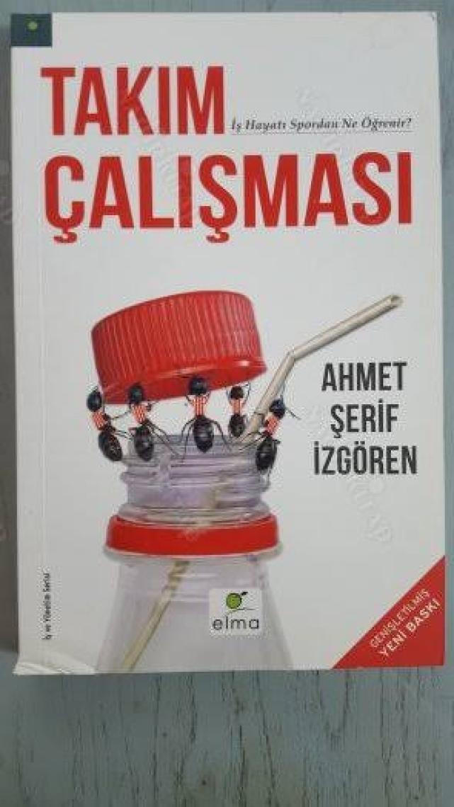 Takım Çalışması: İş Hayatı Futboldan Ne Öğrenir - Ahmet Şerif İzgören