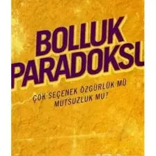 Bolluk Paradoksu-Barry Schwartz