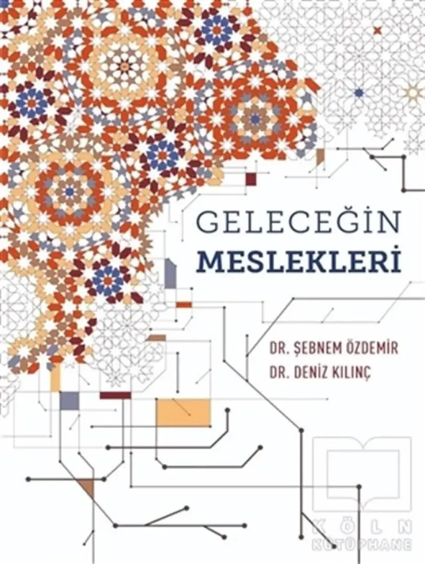 Geleceğin Meslekleri - Deniz Kılınç