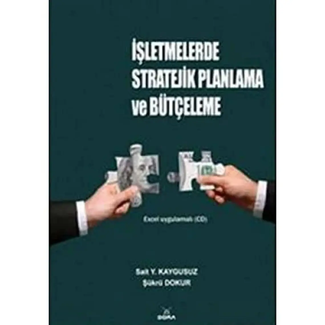 İşletmelerde Stratejik Planlama ve Bütçeleme - Şükrü Dokur