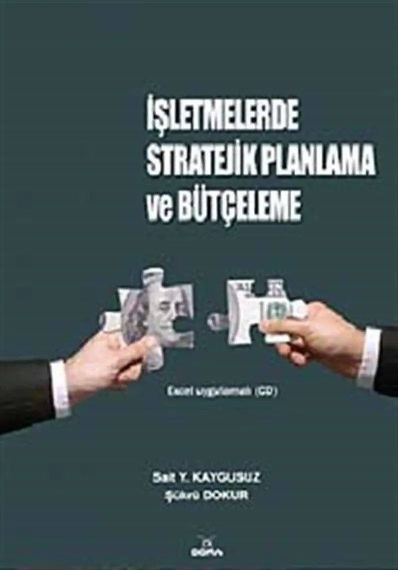 İşletmelerde Stratejik Planlama ve Bütçeleme - Şükrü Dokur