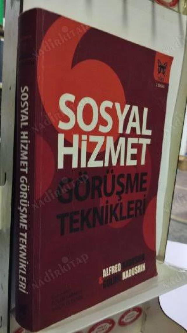 Sosyal Hizmet Görüşme Teknikleri - Goldie Kadushin