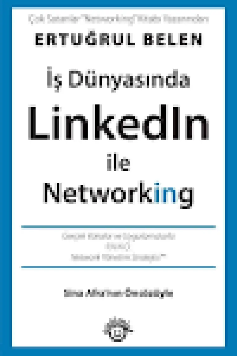 İş Dünyasında Linkedın İle Networking - Ertuğrul Belen