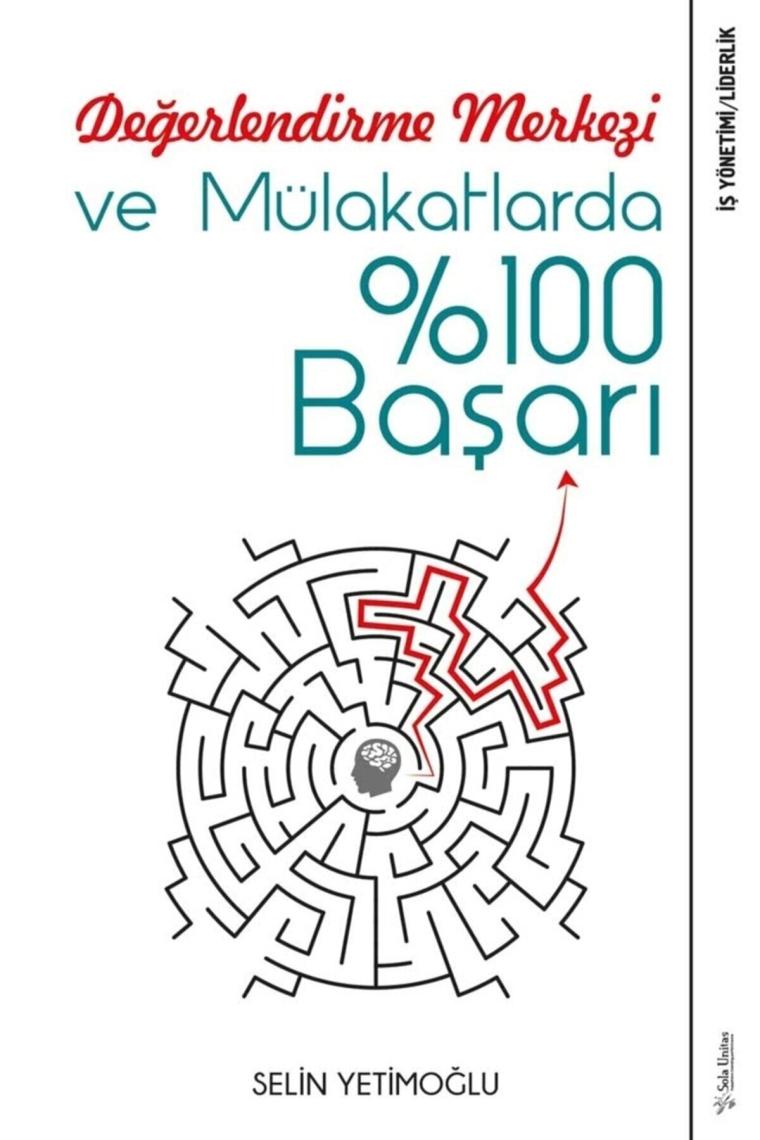 Değerlendirme Merkezi Ve Mülakatlarda %100 Başarı