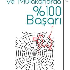 Değerlendirme Merkezi Ve Mülakatlarda %100 Başarı