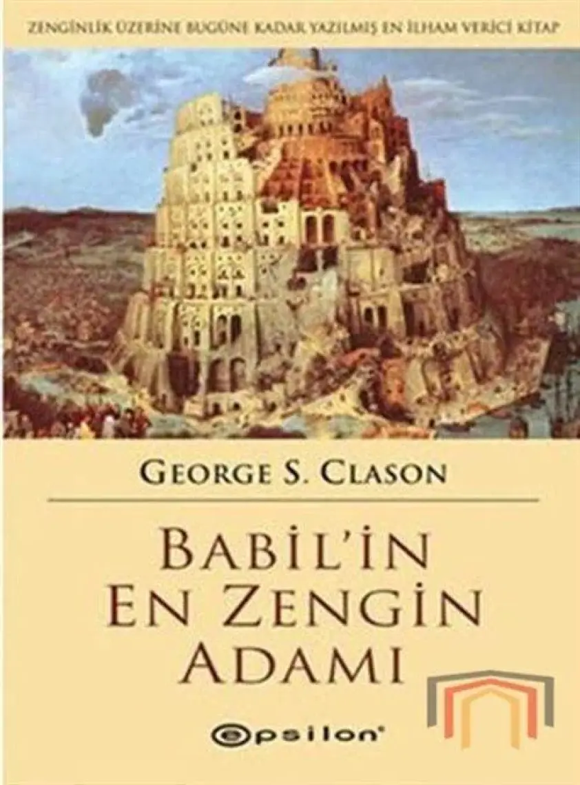 Babil’in En Zengin Adamı - George Samuel Clason