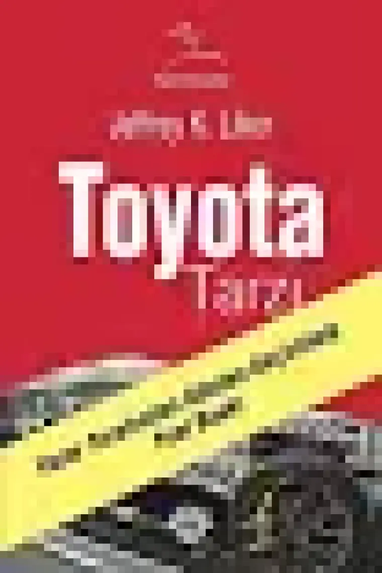 Toyota Tarzı - Jeffrey K. Liner