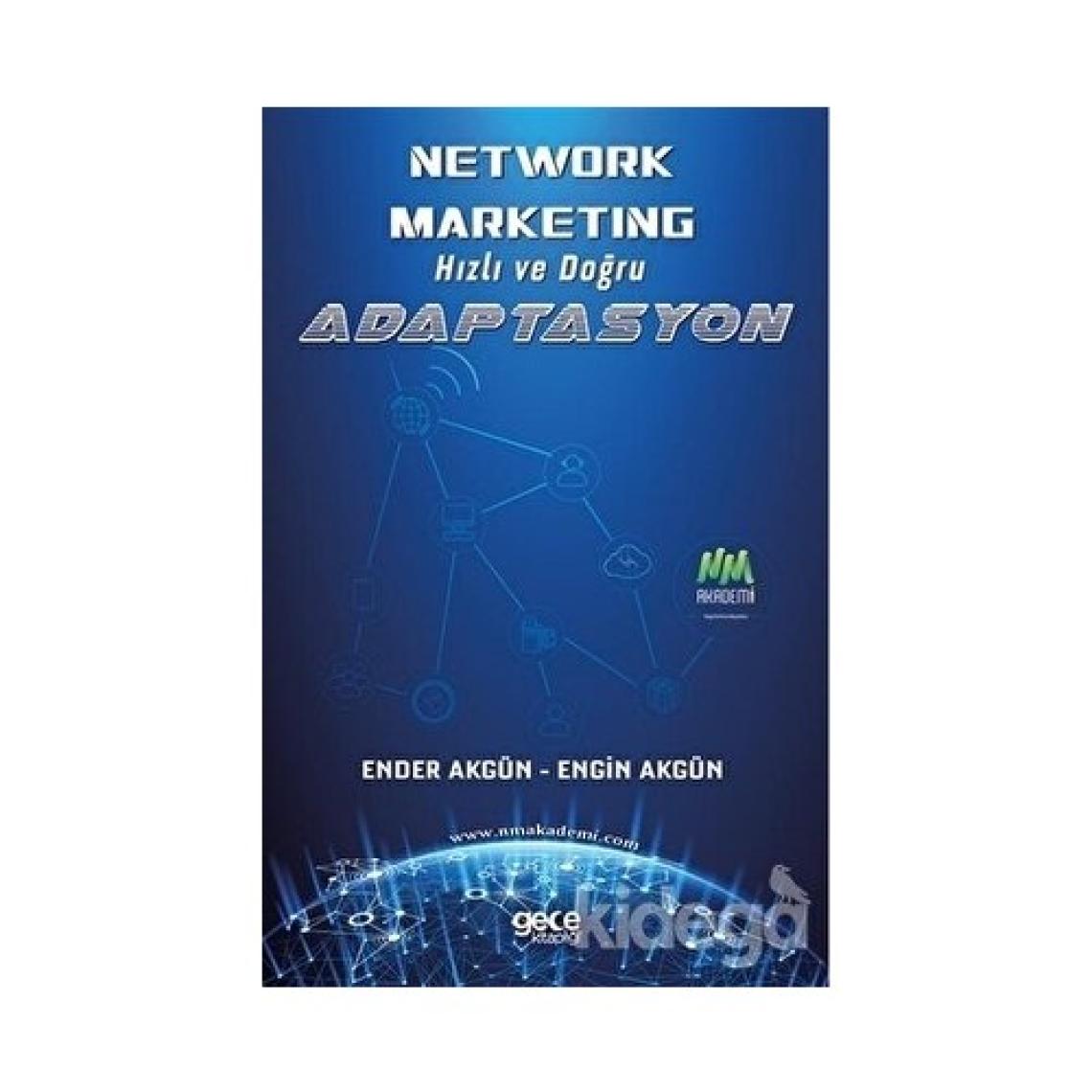 Network Marketing Hızlı ve Doğru Adaptasyon