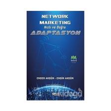 Network Marketing Hızlı ve Doğru Adaptasyon