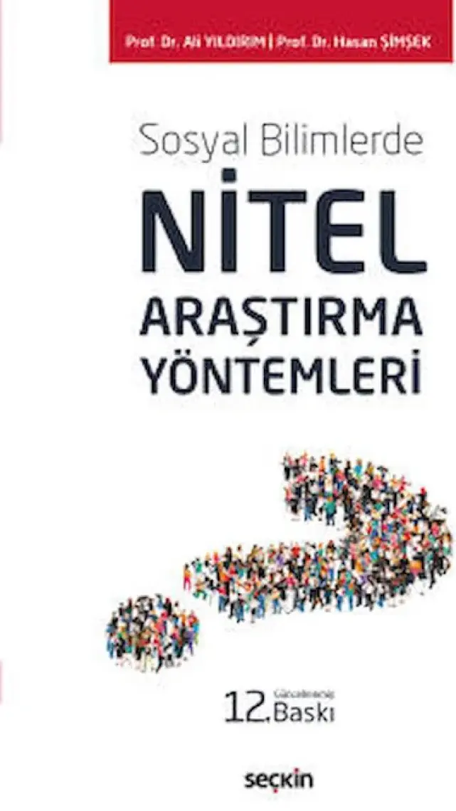 Sosyal Bilimlerde Nitel Araştırma Yöntemleri - Ali Yıldırım