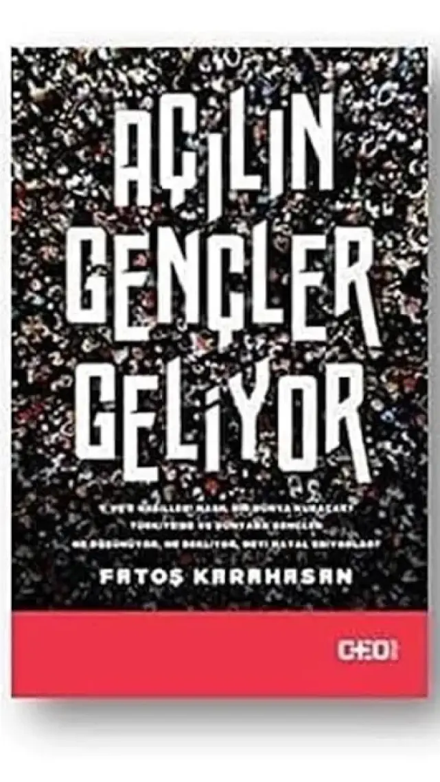 Açılın Gençler Geliyor - Fatoş Karahasan