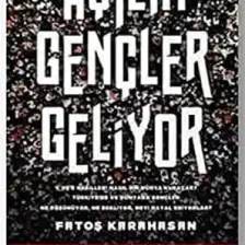 Açılın Gençler Geliyor - Fatoş Karahasan