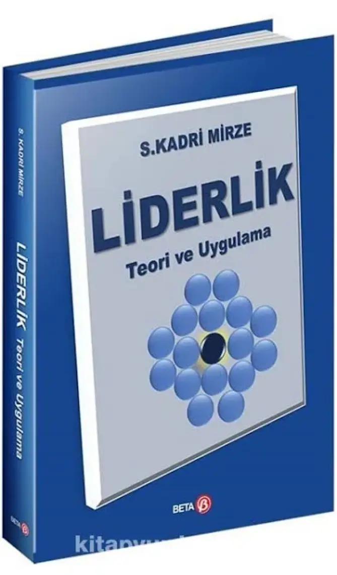 Liderlik (Teori ve Uygulama) -  S. Kadri Mirze