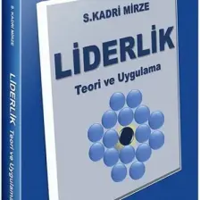 Liderlik (Teori ve Uygulama) -  S. Kadri Mirze