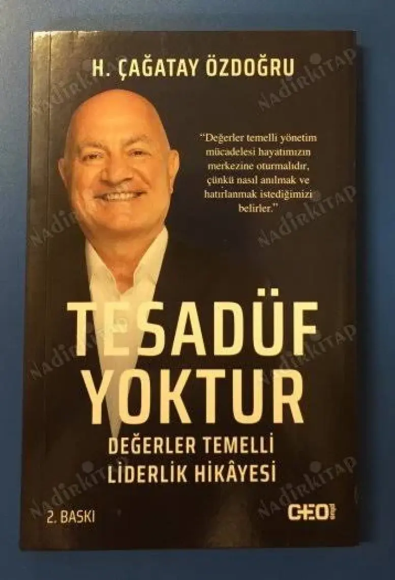 Tesadüf Yoktur Değerler Temelli Liderlik Hikâyesi  - H. Çağatay Özdoğru