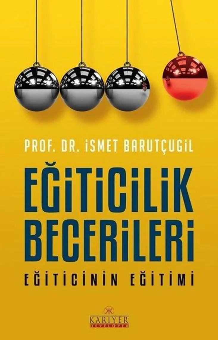 Eğiticilik Becerileri Eğiticinin Eğitimi - Ismet Barutçugil