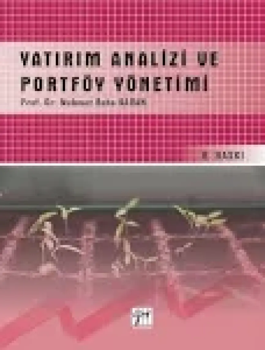 Yatırım Analizi ve Portföy Yönetimi - Mehmet Baha Karan