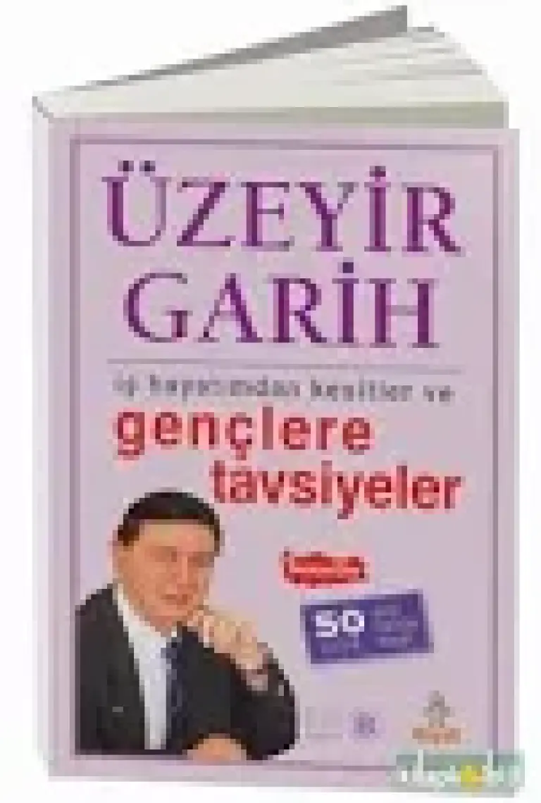 Gençlere Tavsiyeler - İş ından Kesintiler - Üzeyir Garih
