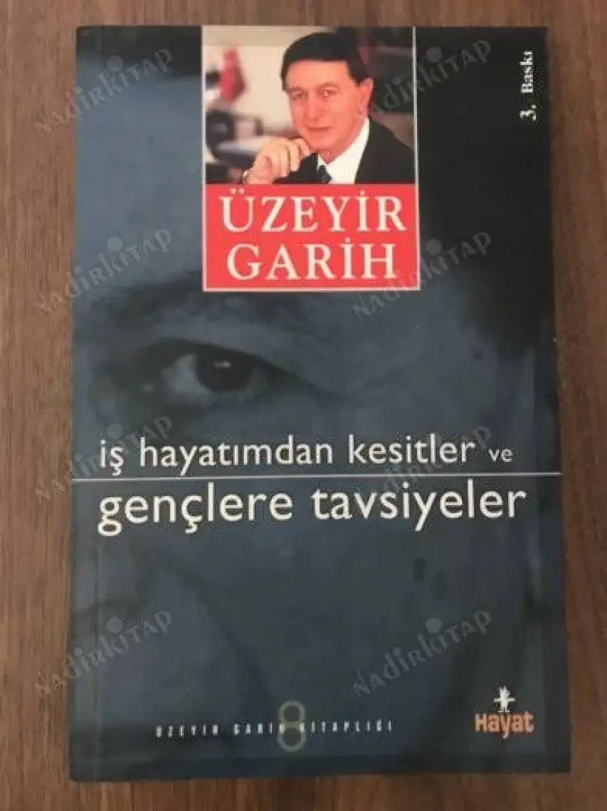 Gençlere Tavsiyeler - İş ından Kesintiler - Üzeyir Garih