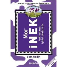 Mor İnek - Farklılaşarak İşinizi Dönüştürün - Seth Godin