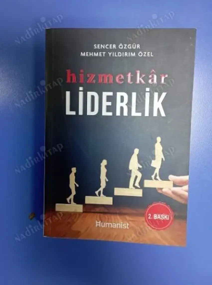 Hizmetkâr Liderlik - Sencer Özgür, Mehmet Yıldırım Özel