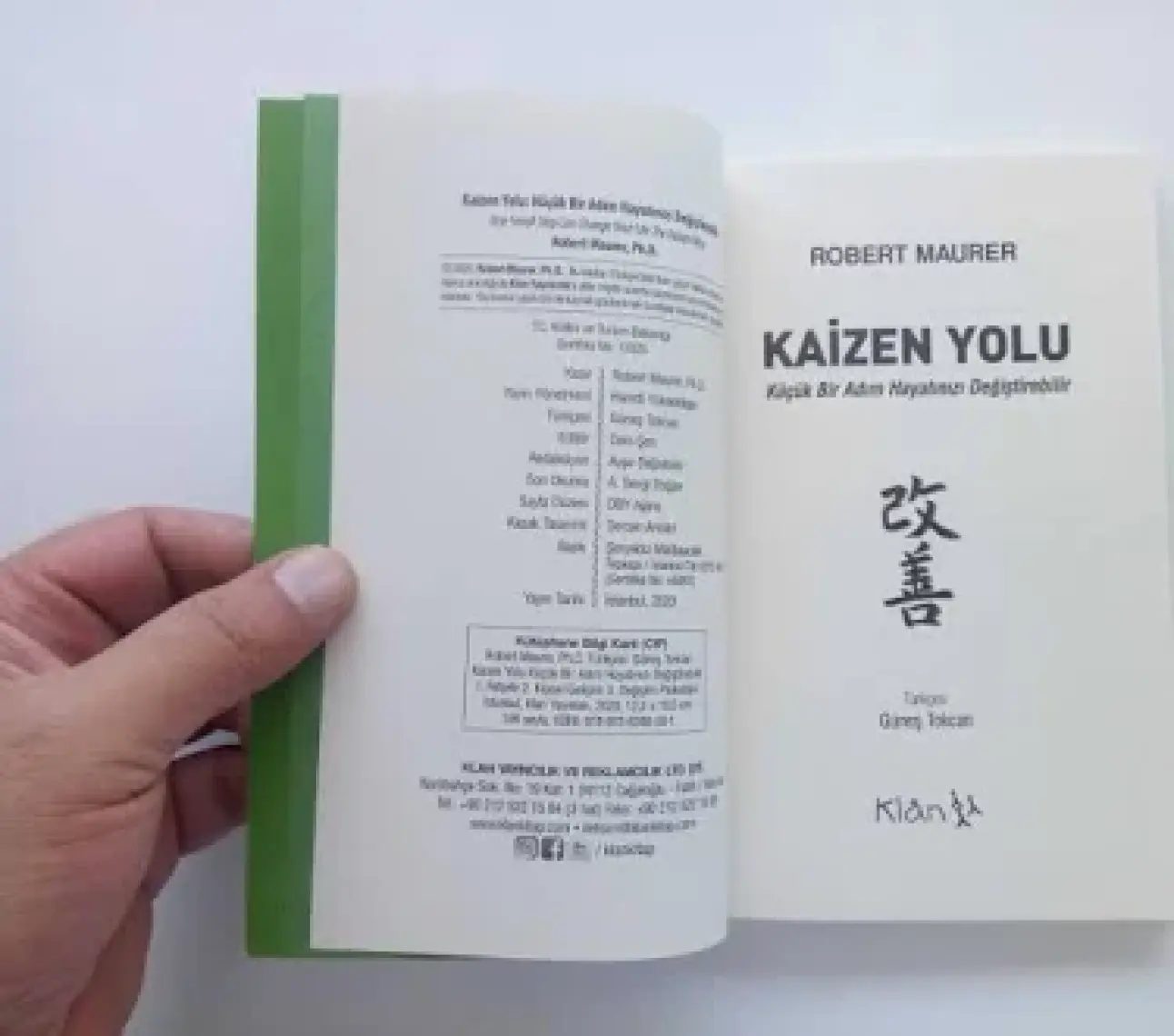 Kaizen Yolu - Küçük Bir Adım Hayatınızı İyileştirebilir - Robert Maurer
