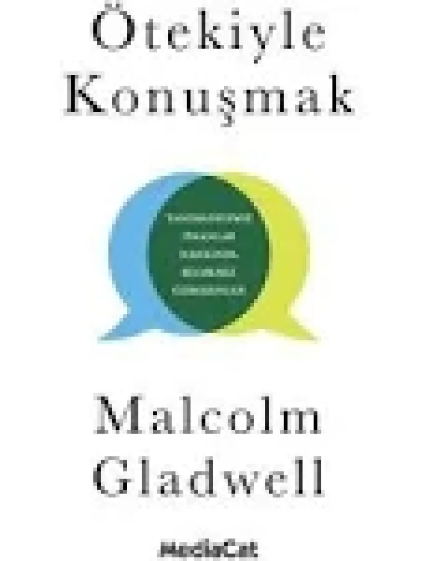 Ötekiyle Konuşmak - Malcolm Gladwell