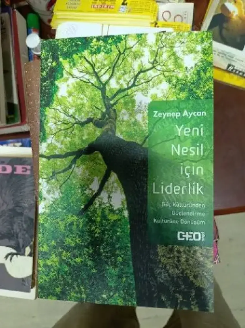 Yeni Nesil Için Liderlik - Zeynep Aycan