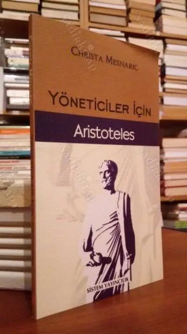 Yöneticiler İçin Aristoteles - Christa Mesnaric