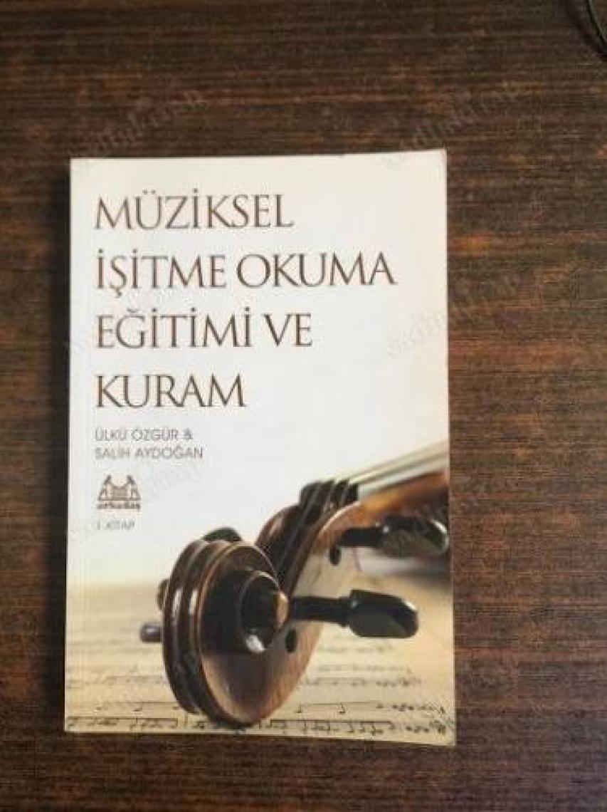 Müziksel İşitme Okuma Eğitimi Ve Kuram (1. Kitap) - Salih Aydoğan