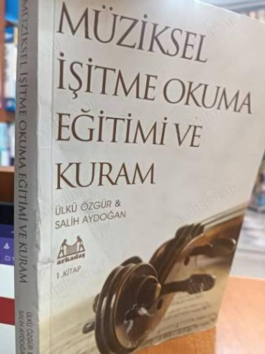 Müziksel İşitme Okuma Eğitimi Ve Kuram (1. Kitap) - Salih Aydoğan