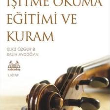 Müziksel İşitme Okuma Eğitimi Ve Kuram (1. Kitap) - Salih Aydoğan