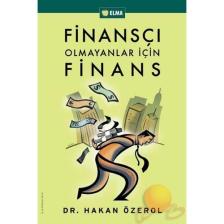 Finansçı Olmayanlar İçin Finans - Hakan Özerol