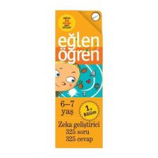 Eğlen Öğren 6-7 Yaş 1. Bölüm-Kolektif